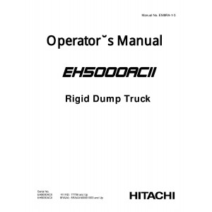 Hitachi EH5000AC-II Rigid Dump Truck set of Operators Manuals