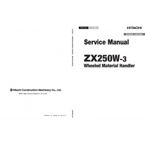 Hitachi Zaxis 250W-3 Wheeled Material Handler set of Service Manuals