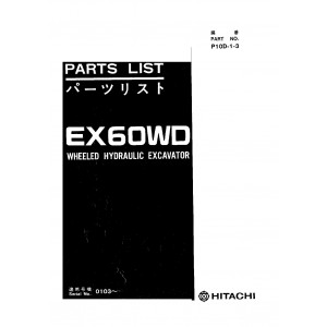 Hitachi EX60WD Wheel Excavator set of Parts Catalogs