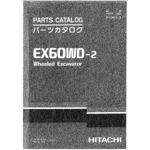 Hitachi EX60WD-2 Wheel Excavator set of Parts Catalogs