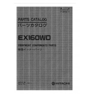 Hitachi EX160WD Wheel Excavator set of Parts Catalogs