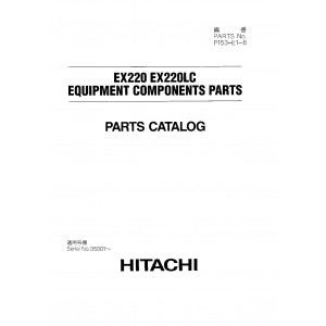 Hitachi EX220 and EX220LC Crawler Excavator set of Parts Catalogs