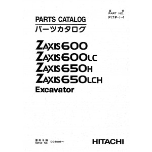 Hitachi Zaxis 600, Zaxis 600LC, Zaxis 650H and Zaxis 650LCH Crawler Excavator set of Parts Catalogs