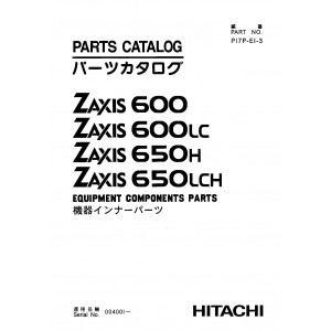 Hitachi Zaxis 600, Zaxis 600LC, Zaxis 650H and Zaxis 650LCH Crawler Excavator set of Parts Catalogs