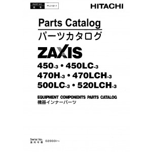 Hitachi Zaxis 450-3, Zaxis 450LC-3, Zaxis 470H-3, Zaxis 470LCH-3, Zaxis 500LC-3 and Zaxis 520LCH-3 Crawler Excavator set of Parts Catalogs