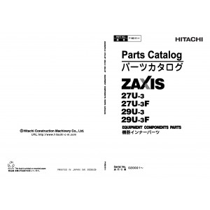 Hitachi Zaxis 27U-3, Zaxis 27U-3F, Zaxis 29U-3 and Zaxis 29U-3F Compact Excavator set of Parts Catalogs