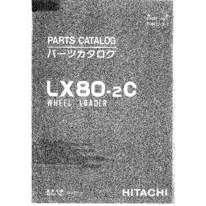 Hitachi LX80-2 and LX80-2C Wheel Loader set of Service Manuals