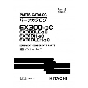 Hitachi EX300-3C, EX300LC-3C, EX300H-3C and EX300HLC-3C Crawler Excavator set of Parts Catalogs