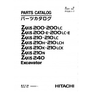 Hitachi Zaxis 200, Zaxis 200LC, Zaxis 210H, Zaxis 210LCH, Zaxis 210K, Zaxis 210LCK, Zaxis 210LCN and Zaxis 240 Crawler Excavator set of Parts Catalogs