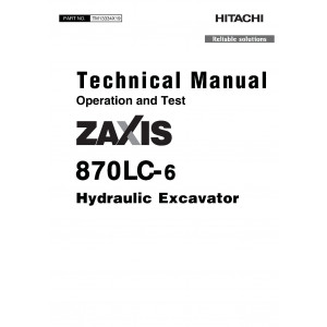 Hitachi Zaxis 870LC-6 Crawler Excavator set of Service Manuals