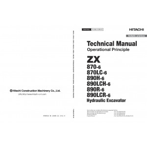 Hitachi Zaxis 870-6, Zaxis 870LC-6, Zaxis 890H-6, Zaxis 890LCH-6, Zaxis 890R-6 and Zaxis 890LCR-6 Crawler Excavator set of Service Manuals