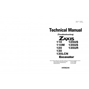 Hitachi Zaxis 110, Zaxis 110M, Zaxis 120, Zaxis 125US, Zaxis 130, Zaxis 130LCN, Zaxis 135UR and Zaxis 135US Crawler Excavator set of Service Manuals