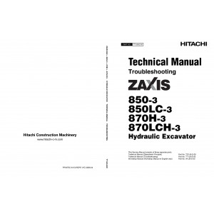 Hitachi Zaxis 850-3, Zaxis 850LC-3, Zaxis 870H-3 and Zaxis 870LCH-3 Crawler Excavator set of Service Manuals