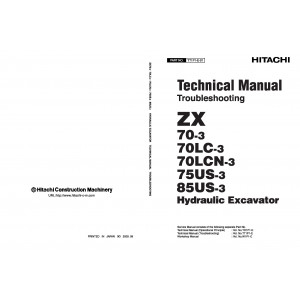 Hitachi Zaxis 70-3, Zaxis 70LC-3, Zaxis 70LCN-3, Zaxis 75US-3 and Zaxis 85US-3 Compact Excavator set of Service Manuals