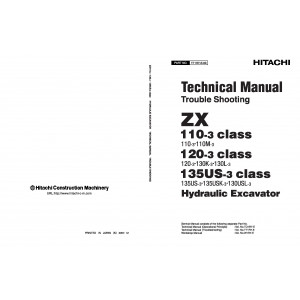 Hitachi Zaxis 110-3, Zaxis 110M-3, Zaxis 120-3, Zaxis 130L-3, Zaxis 130-K3, Zaxis 135US-3, Zaxis 135USK-3 and Zaxis 135USL-3 Crawler Excavator set of Service Manuals