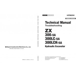 Hitachi Zaxis 300-5A, Zaxis 300LC-5A and Zaxis 300LCH-5A Crawler Excavator set of Service Manuals