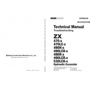 Hitachi Zaxis 470-6, Zaxis 470LC-6, Zaxis 490H-6, Zaxis 490LCH-6, Zaxis 490R-6, Zaxis 490LCR-6 and Zaxis 530LCH-6 Crawler Excavator set of Service Manuals