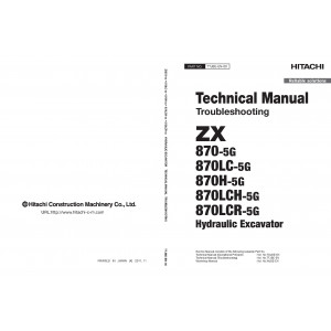 Hitachi Zaxis 870-5G, Zaxis 870LC-5G, Zaxis 870H-5G, Zaxis 870LCH-5G and Zaxis 870LCR-5G Crawler Excavator set of Service Manuals