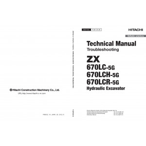 Hitachi Zaxis 670LC-5G, Zaxis 670LCH-5G and Zaxis 670LCR-5G Crawler Excavator set of Service Manuals