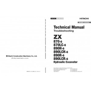 Hitachi Zaxis 870-6, Zaxis 870LC-6, Zaxis 890H-6, Zaxis 890LCH-6, Zaxis 890R-6 and Zaxis 890LCR-6 Crawler Excavator set of Service Manuals