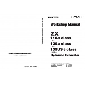 Hitachi Zaxis 135US-3, Zaxis 135USK-3 and Zaxis 135USL-3 Crawler Excavator set of Service Manuals