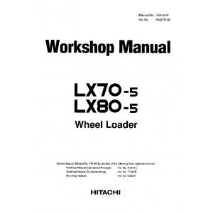 Hitachi LX70-5 and LX80-5 Wheel Loader set of Service Manuals