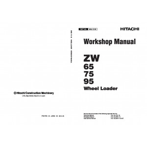 Hitachi Zaxis ZW65, Zaxis ZW75 and Zaxis ZW95 Wheel Loader set of Service Manuals