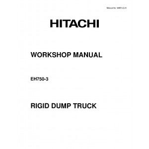 Hitachi EH750-3 Rigid Dump Truck set of Service Manuals