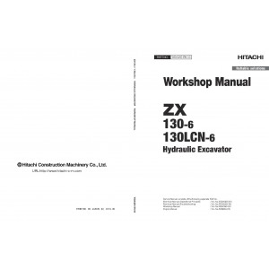 Hitachi Zaxis 130-6 and Zaxis 130LCN-6 Crawler Excavator set of Service Manuals