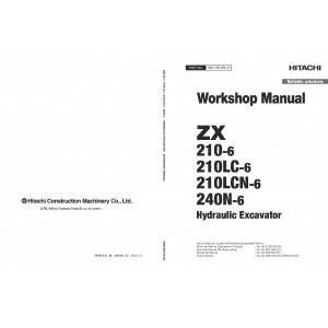 Hitachi Zaxis 210-6, Zaxis 210LC-6, Zaxis 210LCN-6 and Zaxis 240N-6 Crawler Excavator set of Service Manuals