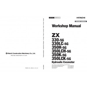 Hitachi Zaxis 330-5G, Zaxis 330LC-5G, Zaxis 350H-5G, Zaxis 350LCH-5G, Zaxis 350K-5G and Zaxis 350LCK-5G Crawler Excavator set of Service Manuals