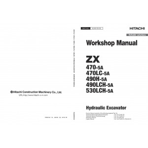 Hitachi Zaxis 470-5A, Zaxis 470LC-5A, Zaxis 490H-5A, Zaxis 490LCH-5A and Zaxis 530LCH-5A Crawler Excavator set of Service Manuals