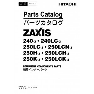 Hitachi Zaxis 240-3, Zaxis 240LC-3, Zaxis 250LC-3, Zaxis 250LCN-3, Zaxis 250H-3, Zaxis 250LCH-3, Zaxis 250K-3 and Zaxis 250LCK-3 Crawler Excavator set of Parts Catalogs