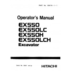 Hitachi EX550, EX550LC, EX550H and EX550HLC Crawler Excavator set of Operators Manuals